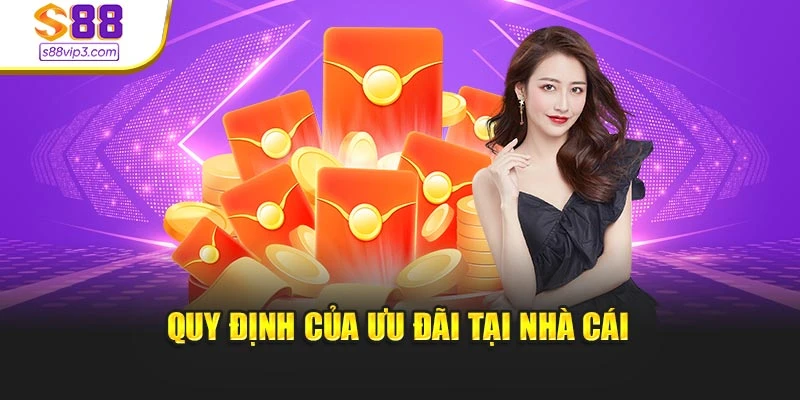 Quy định của ưu đãi tại nhà cái